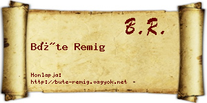 Büte Remig névjegykártya